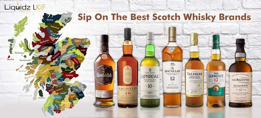 Sip On The Best Scotch Whisky Brands Liquidz